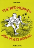 Joe Daly - The Red Monkey dans John Wesley Harding.