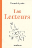 François Ayroles - Les Lecteurs.