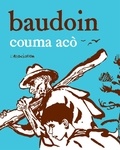 Edmond Baudoin - Couma aco.