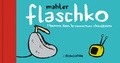Nicolas Mahler - Flaschko - L'homme dans la couverture chauffante.
