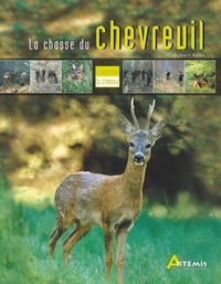 Gilbert Valet et Pascal Durantel - La chasse du chevreuil.