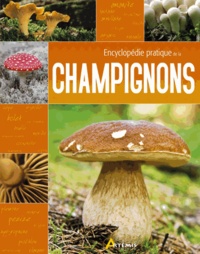 Jean-Marie Polese - Encyclopédie pratique des champignons.