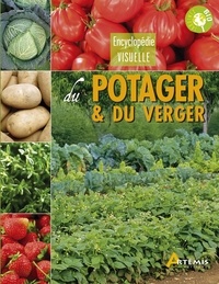 Marcel Guedj et Gérard Sasias - Encyclopédie visuelle du potager et du verger.