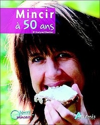 Evelyne Chartier - Mincir à 50 ans.