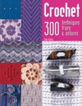 Jan Eaton - Crochet - 300 techniques, trucs & astuces.