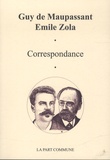 Guy de Maupassant et Emile Zola - Correspondance.