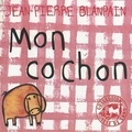 Jean-Pierre Blanpain - Mon cochon.