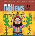 Bénédicte Gourdon et Roger Rodriguez - Signes d'indiens.