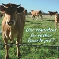 Sylvain Victor - Que regardent les vaches dans le pré ?.