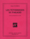 Robert Poudérou - Les Tetonnieres Du Paradis. Farce Satirique En 4 Actes.