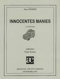 Guy Foissy - Innocentes manies.