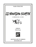 Gaëlle Chalude - Le nouveau scapin : comédie en 2 actes.