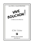 Jean Dell et Gérald Sibleyras - Vive bouchon !.