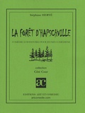 Stéphane Hervé - La fôret d'Hapschville.