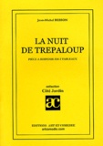 Jean-Michel Besson - La nuit de Trépaloup.