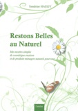 Sandrine Haegy - Restons Belles au Naturel - Mes recettes simples de cosmétiques maison et de produits ménagers naturels pour tous.