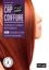 Corinne Menu-Boduin - CAP coiffure 1re et 2e années : technologies & techniques professionnelles - Tome 2, Coloration et mise en forme permanente.