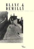  sayag alain - Blanc Et Demilly. Photographes A Lyon 1924-1962.