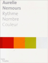 Aurelie Nemours - Aurélie Nemours - Rythme Nombre Couleur.