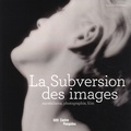 Marion Diez - La subversion des images - Surréalisme, photographie, film.