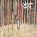 Jean-Michel Bouhours - Anselm Kiefer - L'album de l'exposition.