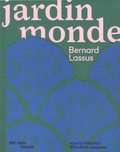 Aurélien Lemonier - Jardin monde - Bernard Lassus.