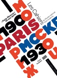 Nicolas Liucci-Goutnikov et Natalia Milovzorova - Les Cahiers du Musée national d'art moderne Hors-série 2019 : "Paris-Moscou" 40 ans après.