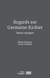 Ariane Coulondre - Regards sur Germaine Richier - Textes critiques.
