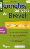 Lionel Cuaz - Mathématiques - Annales corrigées du Brevet.