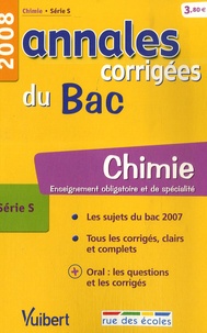 Sébastien Fraigne - Chimie série S - Annales corrigées du Bac.