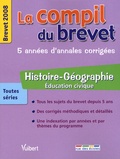 Judith Bertrand et Guillaume Dumont - Histoire-Géographie Education civique toutes séries - Brevet 2008.