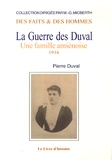 Pierre Duval - La Guerre des Duval - Une famille amiénoise Tome 2, 1916.