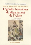 M.A. Poquet - Légendes historiques du département de l'Aisne.