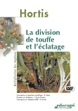 Alain Lafay et Joseph de La Bouëre - La division de touffe et l'éclatage. 1 DVD