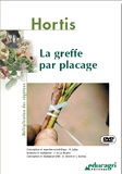 Alain Lafay et Joseph de La Bouëre - La greffe par placage. 1 DVD