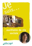 Luc Millet - Je suis... Auxiliaire de vie sociale. 1 DVD