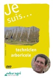 Luc Millet - Je suis... Technicien arboricole. 1 DVD