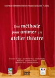 Jean-Marie Thoyer - Une méthode pour animer un atelier de théâtre. 1 DVD