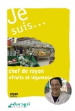Luc Millet - Je suis... Chef de rayon "fruits et légumes". 1 DVD