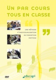 Gilbert Renaud - Un par cours, tous en classe - Une méthode d'individualisation en formation initiale. 1 DVD