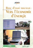Joseph de La Bouëre - Banc d'essai tracteur - Vers l'économie d'énergie. 1 DVD