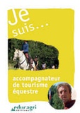 Philippe Mayade - Je suis... Accompagnateur de tourisme équestre. 1 DVD