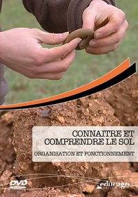 Joseph de La Bouëre - Connaître et comprendre le sol - Organisation et fonctionnement. 1 DVD