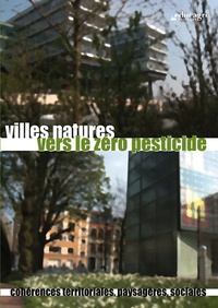 Luc Millet et Mathieu Perdoncin - Villes-nature - Vers le zéro pesticide. 1 DVD