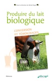 Michel Ragot - Produire du lait biologique - Conversion et témoignages.