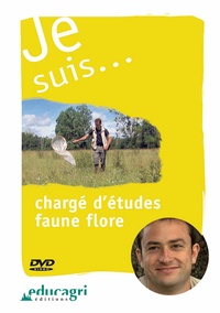 Luc Millet - Je suis... Chargé d'études faune flore. 1 DVD