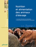 Laurent Delteil et Christophe Bréchet - Nutrition et alimentation des animaux d'élevage - Tome 1.