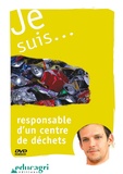Luc Millet - Je suis... Responsable d'un centre de tri des déchets. 1 DVD