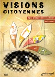 Christophe Joly - Visions citoyennes - Agir, produire et consommer autrement. 1 DVD