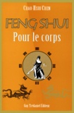 Chao-Hsiu Chen - Le feng shui du corps.